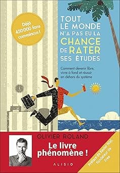 Couverture de TOUT LE MONDE N’A PAS EU LA CHANCE DE RATER SES ÉTUDES
